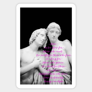 Henry Van Dyke Motivational Quote in hot pink script typography on black and white lovers statue photo taken in Paris at the Louvre Sticker